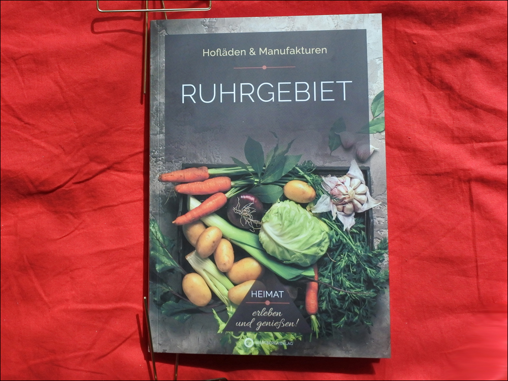 Hofläden & Manufakturen Ruhrgebiet im Wartberg Verlag